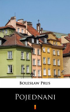 Pojednani (eBook, ePUB) - Prus, Bolesław