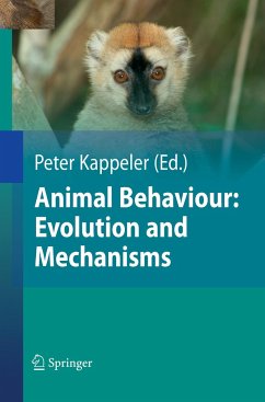 Animal Behaviour: Evolution and Mechanisms - Anthes, Nils;Bergmüller, Ralph;Blanckenhorn, Wolf;Kappeler, Peter M