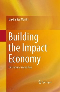 Building the Impact Economy - Martin, Maximilian