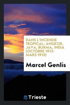 Dans l'incendie tropical - Genlis, Marcel