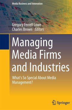 Managing Media Firms and Industries