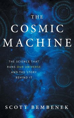 The Cosmic Machine - Bembenek, Scott