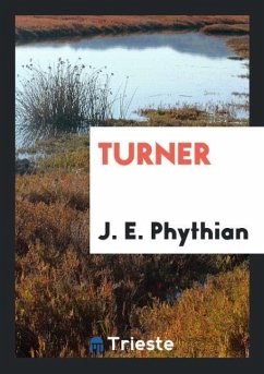 Turner - Phythian, J. E.