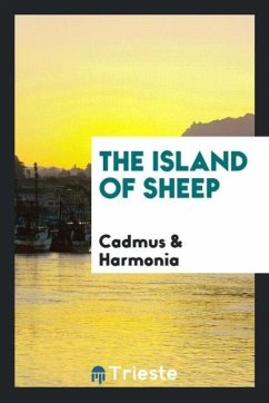 The island of sheep - Cadmus; Harmonia
