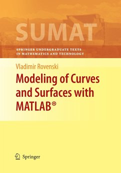 Modeling of Curves and Surfaces with MATLAB® - Rovenski, Vladimir