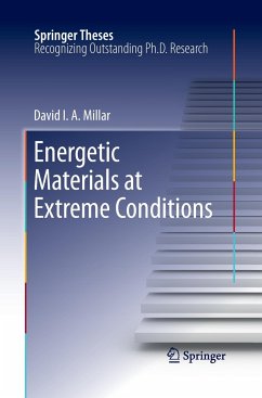 Energetic Materials at Extreme Conditions - Millar, David I.A.