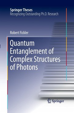 Quantum Entanglement of Complex Structures of Photons - Fickler, Robert