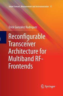 Reconfigurable Transceiver Architecture for Multiband RF-Frontends - Rodriguez, Erick Gonzalez