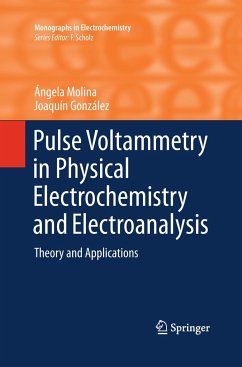 Pulse Voltammetry in Physical Electrochemistry and Electroanalysis - Molina, Ángela;González, Joaquín