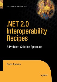 .Net 2.0 Interoperability Recipes - Bukovics, Bruce