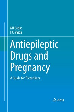 Antiepileptic Drugs and Pregnancy - Eadie, MJ;Vajda, FJE