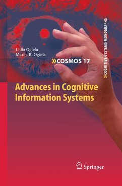 Advances in Cognitive Information Systems - Ogiela, Lidia;Ogiela, Marek R.