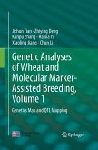 Genetic Analyses of Wheat and Molecular Marker-Assisted Breeding, Volume 1