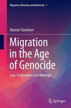 Migration in the Age of Genocide - Davidson, Alastair