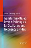 Transformer-Based Design Techniques for Oscillators and Frequency Dividers