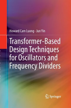 Transformer-Based Design Techniques for Oscillators and Frequency Dividers - Luong, Howard Cam;Yin, Jun