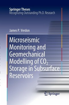 Microseismic Monitoring and Geomechanical Modelling of CO2 Storage in Subsurface Reservoirs - Verdon, James P.
