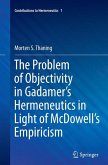 The Problem of Objectivity in Gadamer's Hermeneutics in Light of McDowell's Empiricism