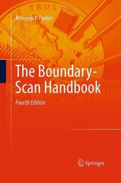 The Boundary-Scan Handbook - Parker, Kenneth P.