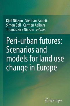 Peri-urban futures: Scenarios and models for land use change in Europe