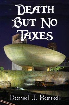 Death but No Taxes - Barrett, Daniel J.