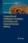 Computational Intelligence Paradigms in Economic and Financial Decision Making