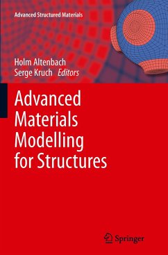 Advanced Materials Modelling for Structures