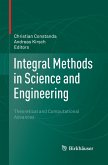 Integral Methods in Science and Engineering