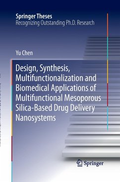 Design, Synthesis, Multifunctionalization and Biomedical Applications of Multifunctional Mesoporous Silica-Based Drug Delivery Nanosystems - Chen, Yu