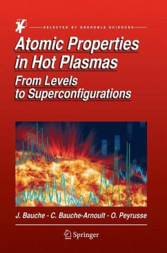 Atomic Properties in Hot Plasmas - Bauche, Jacques;Bauche-Arnoult, Claire;Peyrusse, Olivier