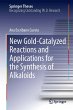 New Gold-Catalyzed Reactions and... - Bild 1