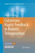 Cutaneous Haptic Feedback in Robotic... - Bild 1