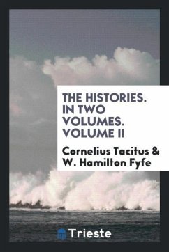 The histories. In two volumes. Volume II