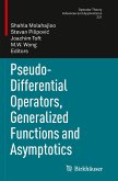 Pseudo-Differential Operators, Generalized Functions and Asymptotics