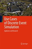Use Cases of Discrete Event Simulation