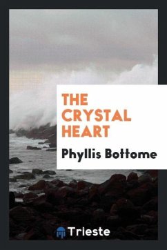 The crystal heart - Bottome, Phyllis