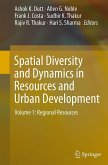 Spatial Diversity and Dynamics in Resources and Urban Development Spatial Diversity and Dynamics in Resources and Urban Development