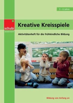 Aktivitätenhefte für die frühkindliche Bildung / Kreative Kreisspiele - Kreative Kreisspiele