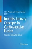 Interdisciplinary Concepts in Cardiovascular Health Interdisciplinary Concepts in Cardiovascular Health