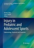 Injury in Pediatric and Adolescent Sports