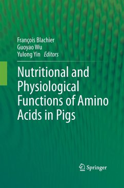 Nutritional and Physiological Functions of Amino Acids in Pigs