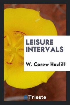 Leisure intervals - Hazlitt, W. Carew