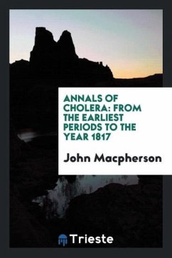 Annals of cholera - Macpherson, John