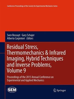 Residual Stress, Thermomechanics & Infrared Imaging, Hybrid Techniques and Inverse Problems, Volume 9