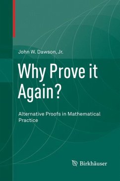 Why Prove it Again? - Dawson, Jr., John W.