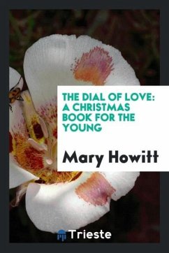 The dial of love - Howitt, Mary