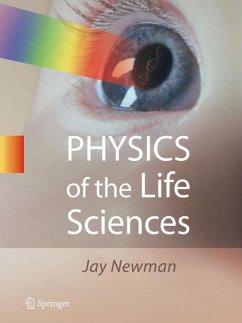 Physics of the Life Sciences - Newman, Jay