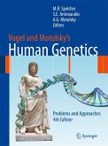 Vogel and Motulsky's Human Genetics Vogel and Motulsky's Human Genetics
