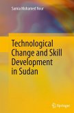 Technological Change and Skill Development in Sudan Technological Change and Skill Development in Sudan