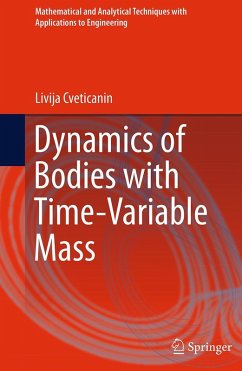 Dynamics of Bodies with Time-Variable Mass - Cveticanin, Livija